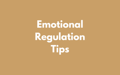 10 Easy Tips for Emotional Regulation