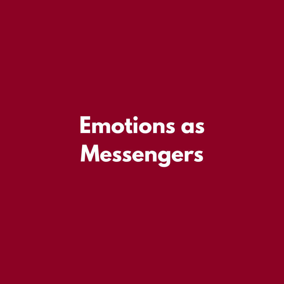 Emotions as messengers