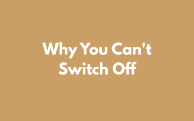 Why You Can’t Switch Off (And It Might Not Be What You Think)